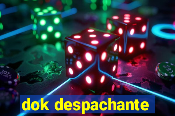 dok despachante